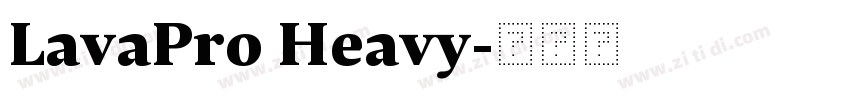 LavaPro Heavy字体转换
